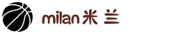 米兰·(milan)中国官方网站